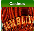 Casinos